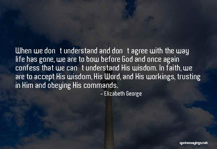 Displeased Irked Quotes By Elizabeth George Displeased Irked Quotes By Elizabeth George