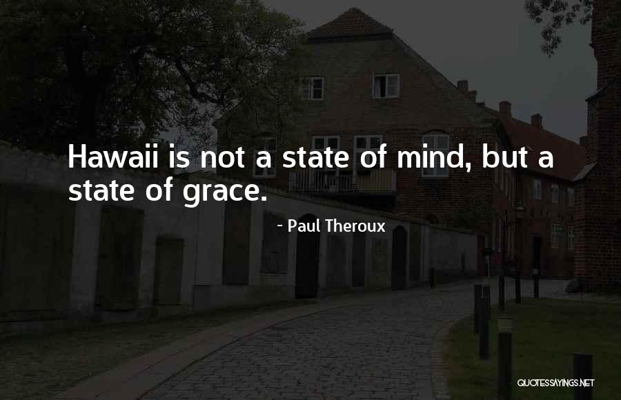 Displeased Irked Quotes By Paul Theroux