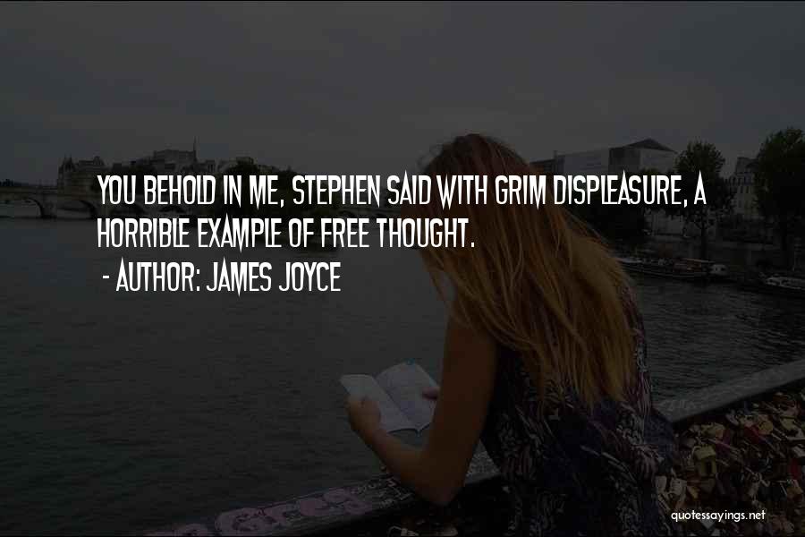 Displeasure Quotes By James Joyce