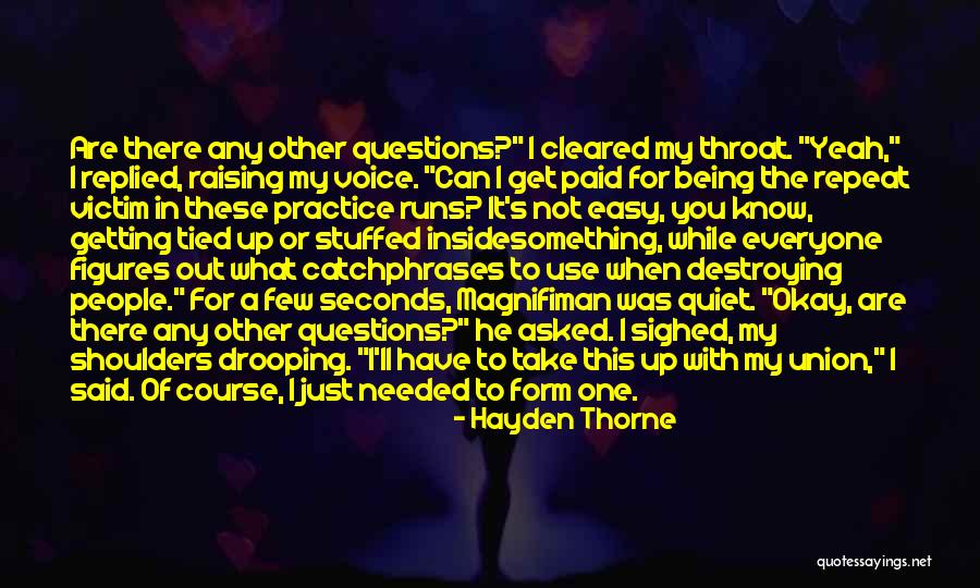 Displicencia Significado Quotes By Hayden Thorne Displicencia Significado Quotes By Hayden Thorne