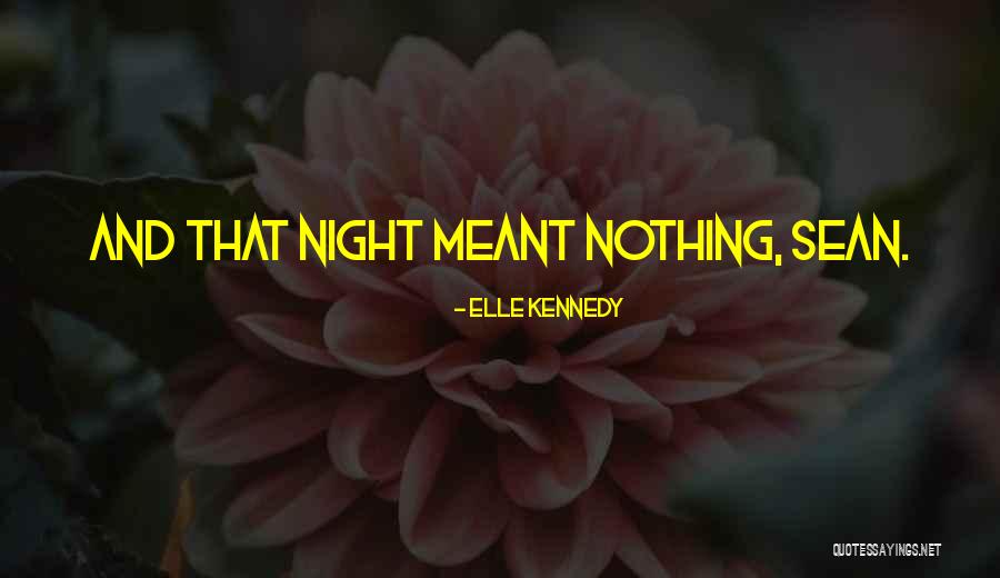 Displicente Significado Quotes By Elle Kennedy Displicente Significado Quotes By Elle Kennedy