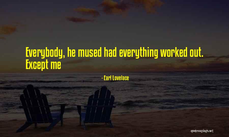 Dispondent Quotes By Earl Lovelace Dispondent Quotes By Earl Lovelace