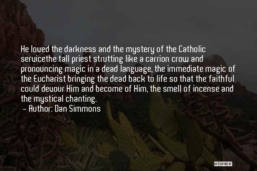 Disponett Reality Quotes By Dan Simmons