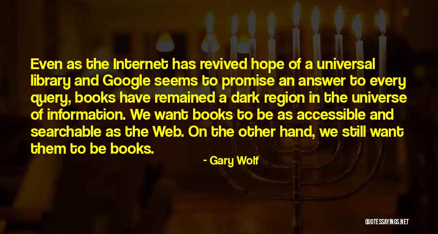 Disponha Quotes By Gary Wolf Disponha Quotes By Gary Wolf