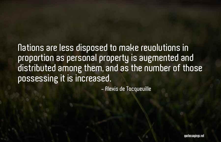 Disposed Of Quotes By Alexis De Tocqueville Disposed Of Quotes By Alexis De Tocqueville