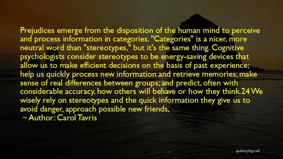 Disposition Quotes By Carol Tavris