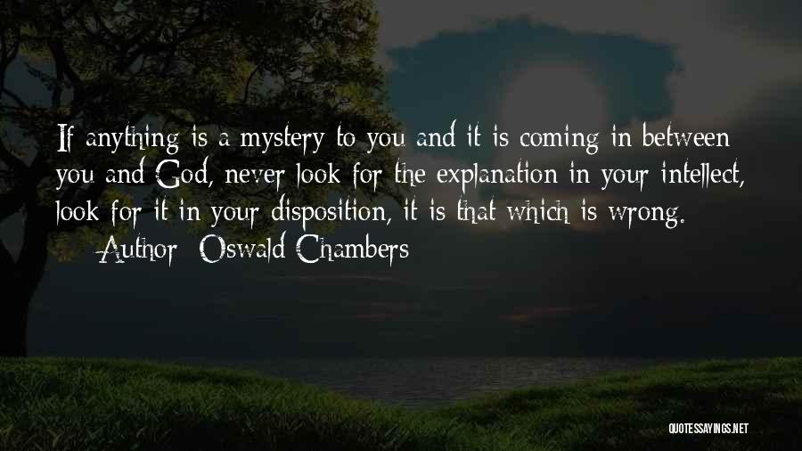 Disposition Quotes By Oswald Chambers