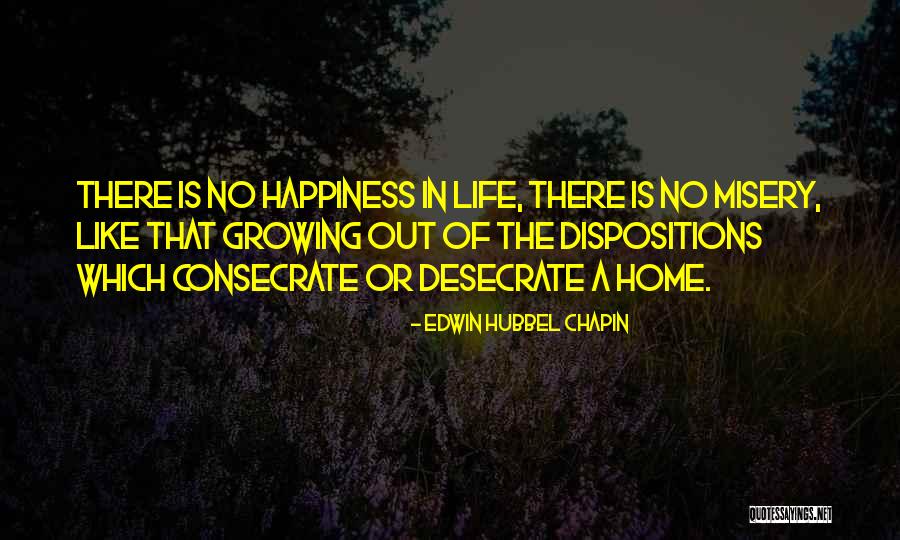 Dispositions Quotes By Edwin Hubbel Chapin Dispositions Quotes By Edwin Hubbel Chapin