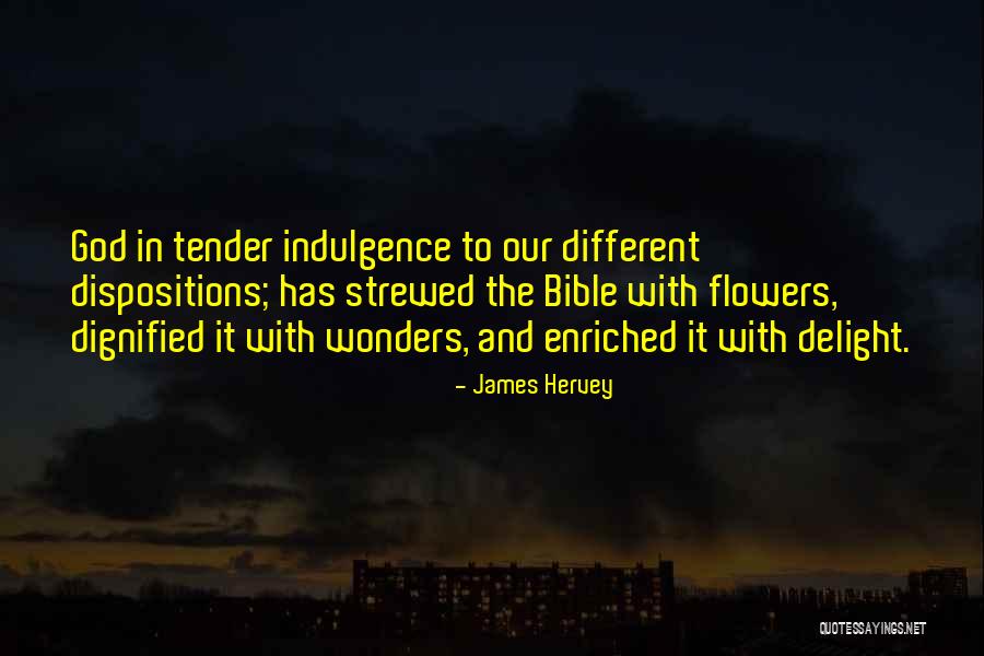 Dispositions Quotes By James Hervey Dispositions Quotes By James Hervey