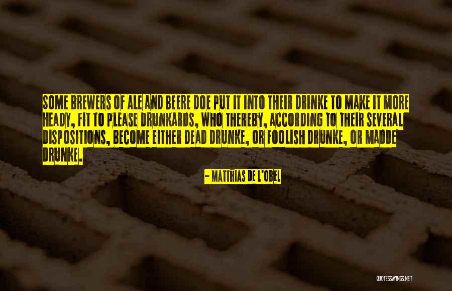 Dispositions Quotes By Matthias De L'Obel Dispositions Quotes By Matthias De L'Obel