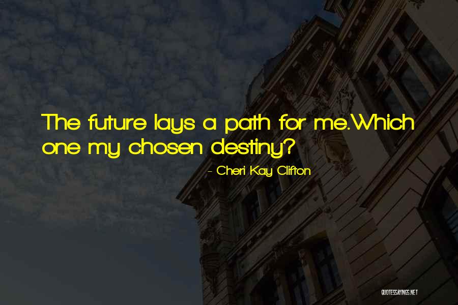 Disposizioni Testamentarie Quotes By Cheri Kay Clifton Disposizioni Testamentarie Quotes By Cheri Kay Clifton