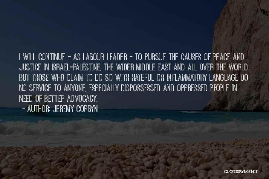 Dispossessed Quotes By Jeremy Corbyn