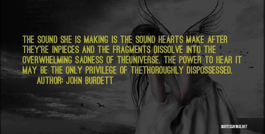 Dispossessed Quotes By John Burdett