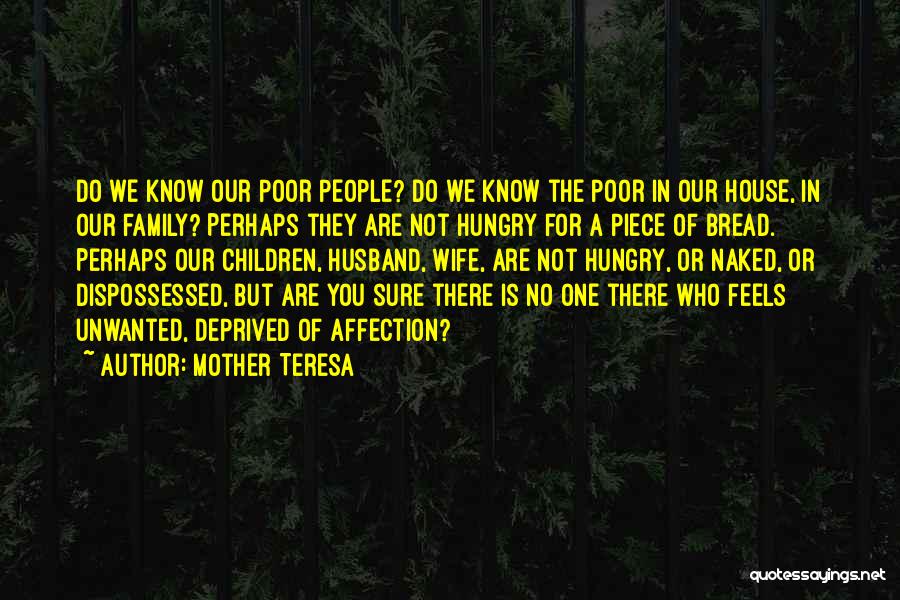 Dispossessed Quotes By Mother Teresa