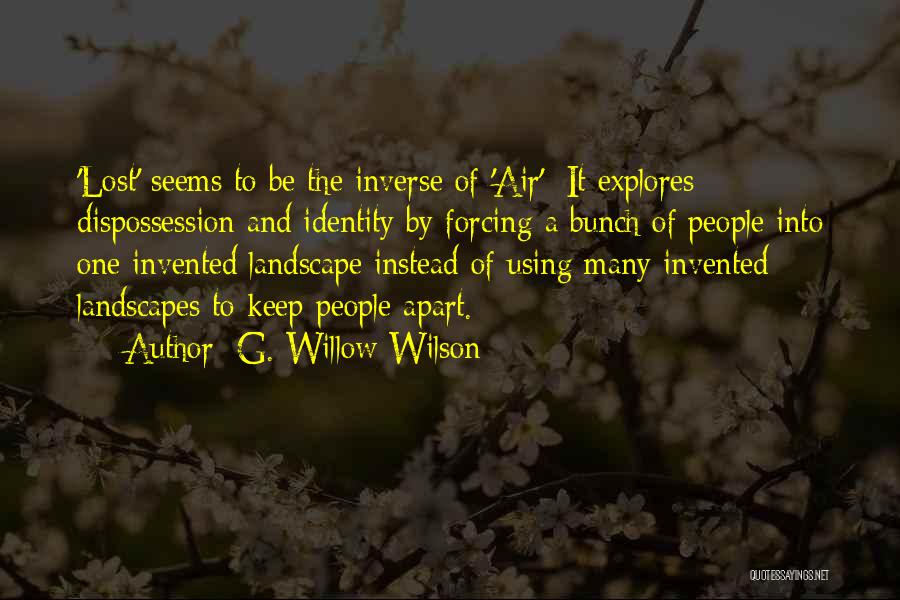 Dispossession Quotes By G. Willow Wilson