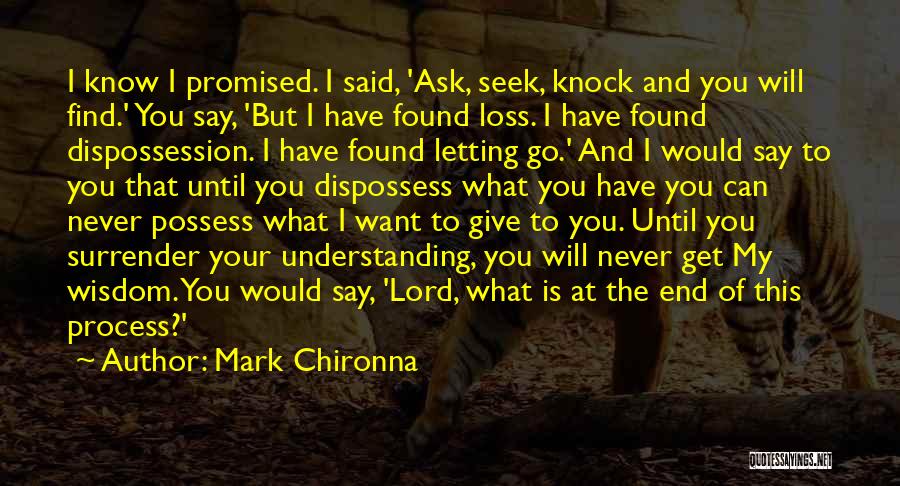 Dispossession Quotes By Mark Chironna