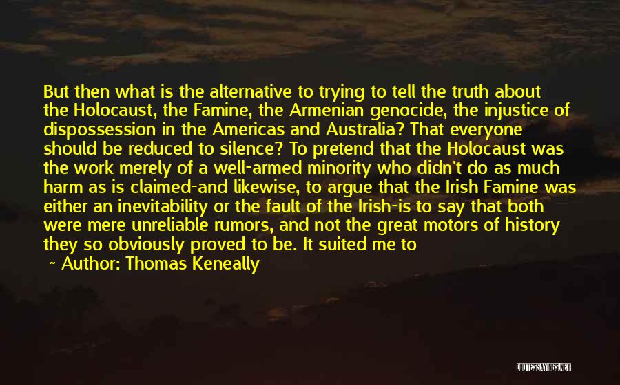 Dispossession Quotes By Thomas Keneally