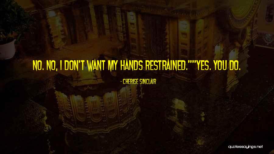 Dispraisd Quotes By Cherise Sinclair Dispraisd Quotes By Cherise Sinclair