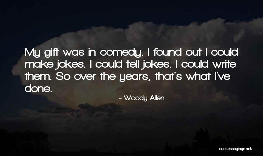 Dispraiseth Quotes By Woody Allen Dispraiseth Quotes By Woody Allen