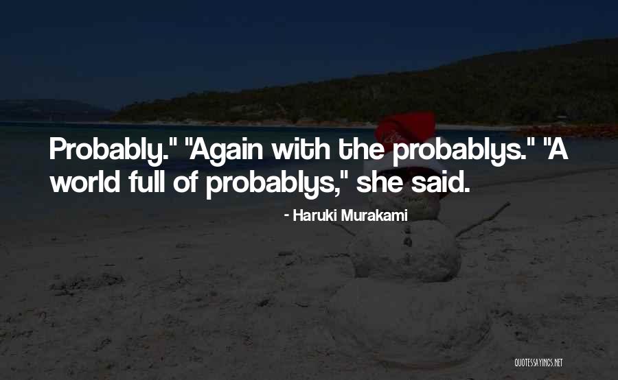 Disprin 81 Quotes By Haruki Murakami Disprin 81 Quotes By Haruki Murakami