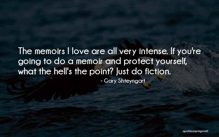 Disproof Acronym Quotes By Gary Shteyngart Disproof Acronym Quotes By Gary Shteyngart