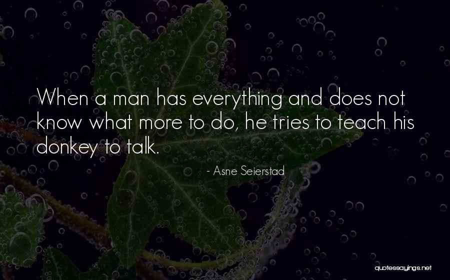 Disproportion Quotes By Asne Seierstad Disproportion Quotes By Asne Seierstad