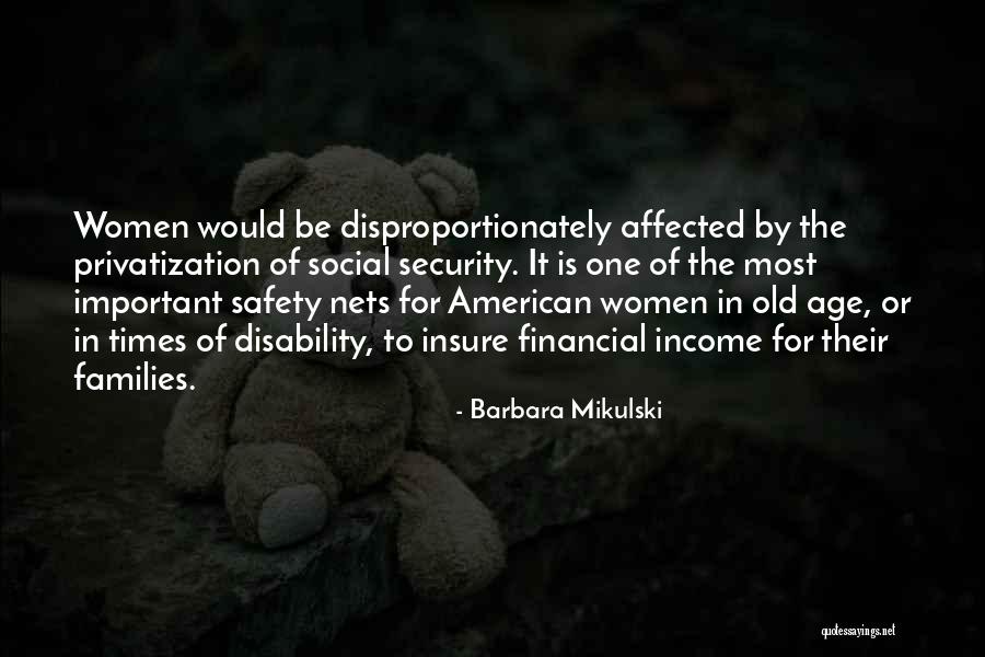 Disproportionately Quotes By Barbara Mikulski Disproportionately Quotes By Barbara Mikulski