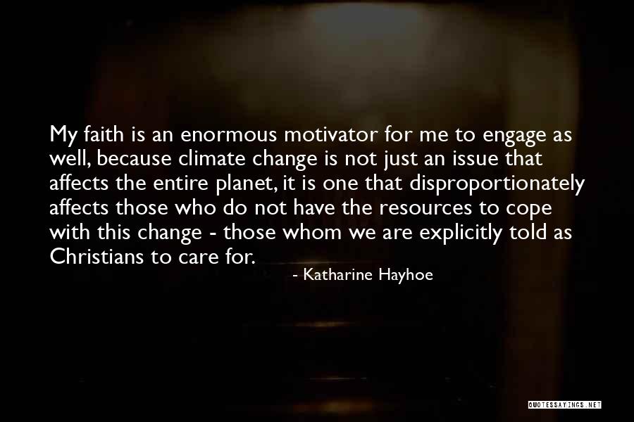 Disproportionately Quotes By Katharine Hayhoe Disproportionately Quotes By Katharine Hayhoe