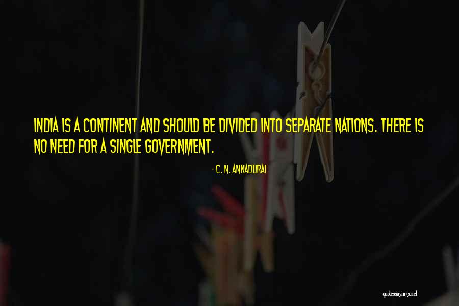 Disprosio Usos Quotes By C. N. Annadurai Disprosio Usos Quotes By C. N. Annadurai