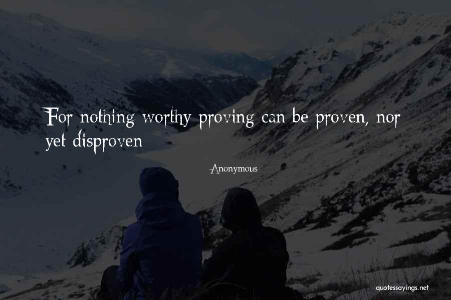 Disproven Quotes By Anonymous Disproven Quotes By Anonymous