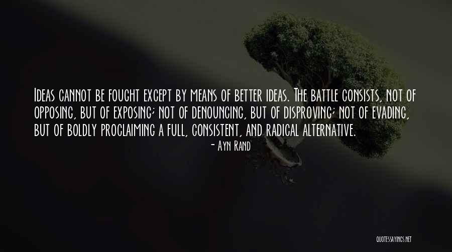 Disproving Quotes By Ayn Rand Disproving Quotes By Ayn Rand