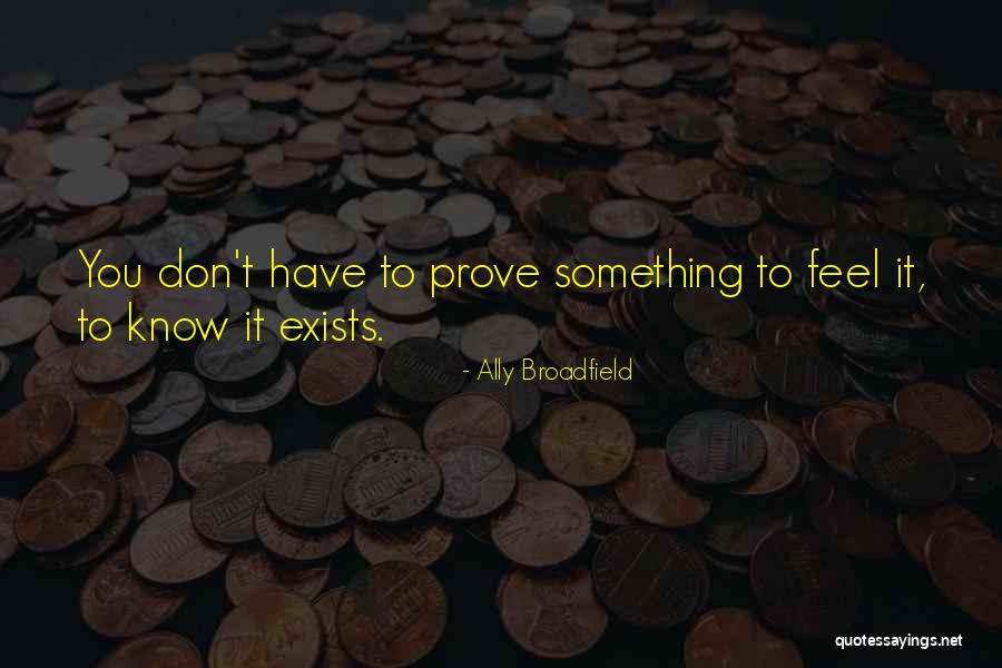Dispunhamos Quotes By Ally Broadfield Dispunhamos Quotes By Ally Broadfield