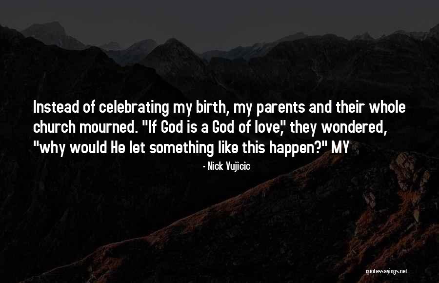 Disputants Quotes By Nick Vujicic Disputants Quotes By Nick Vujicic