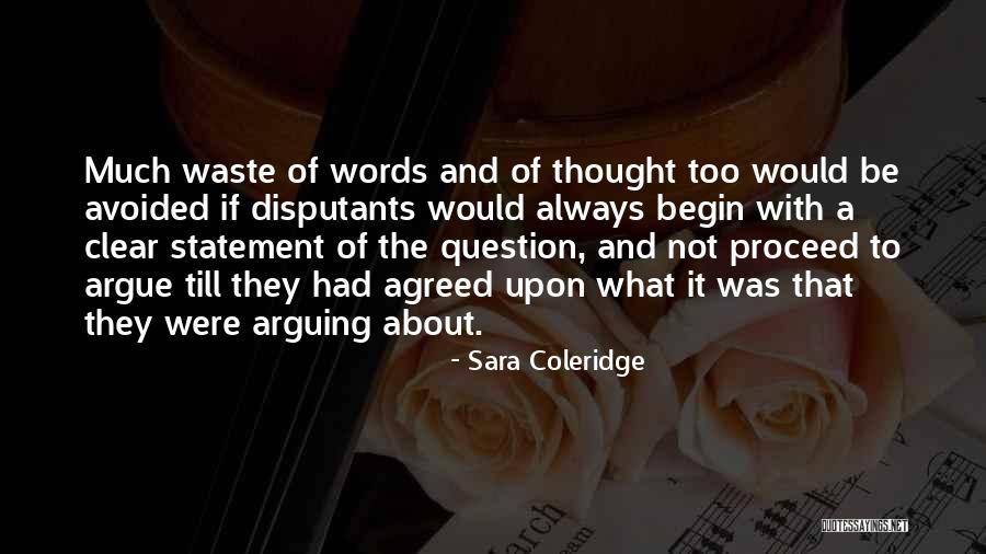 Disputants Quotes By Sara Coleridge Disputants Quotes By Sara Coleridge