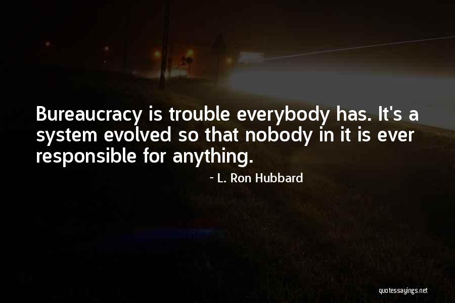 Disputatious Quotes By L. Ron Hubbard Disputatious Quotes By L. Ron Hubbard