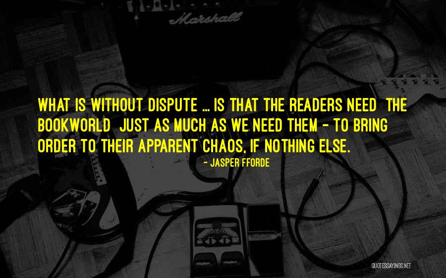 Dispute Quotes By Jasper Fforde Dispute Quotes By Jasper Fforde
