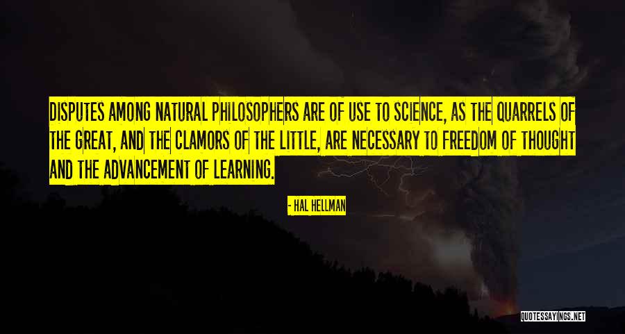 Disputes Quotes By Hal Hellman Disputes Quotes By Hal Hellman