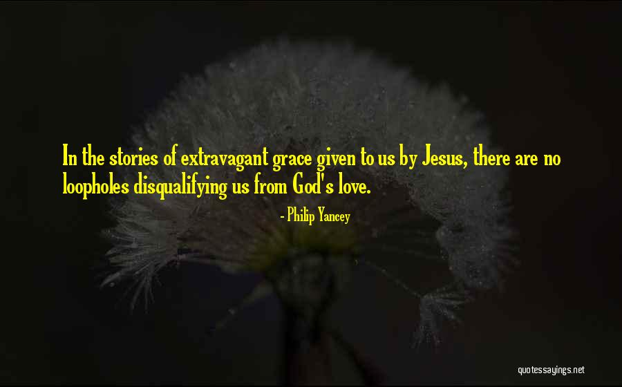 Disqualifying Quotes By Philip Yancey Disqualifying Quotes By Philip Yancey