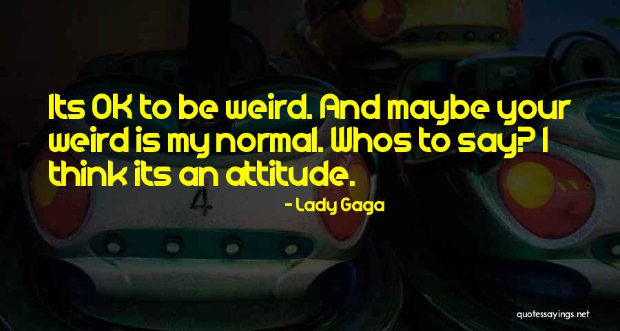 Disquietude Podcast Quotes By Lady Gaga Disquietude Podcast Quotes By Lady Gaga