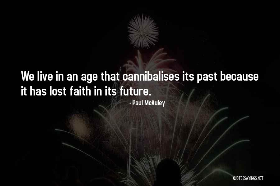 Disraelis House Quotes By Paul McAuley Disraelis House Quotes By Paul McAuley