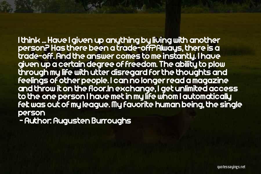 Disregard For Human Life Quotes By Augusten Burroughs