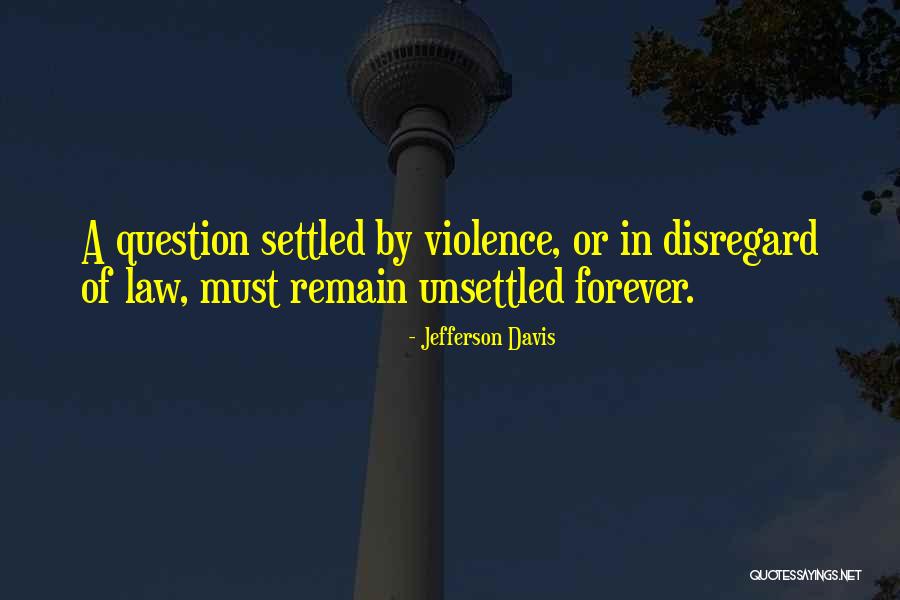 Disregard The Many For The Few Quotes By Jefferson Davis Disregard The Many For The Few Quotes By Jefferson Davis