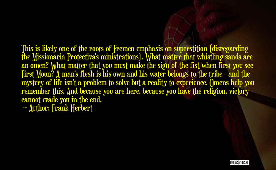 Disregarding Others Quotes By Frank Herbert