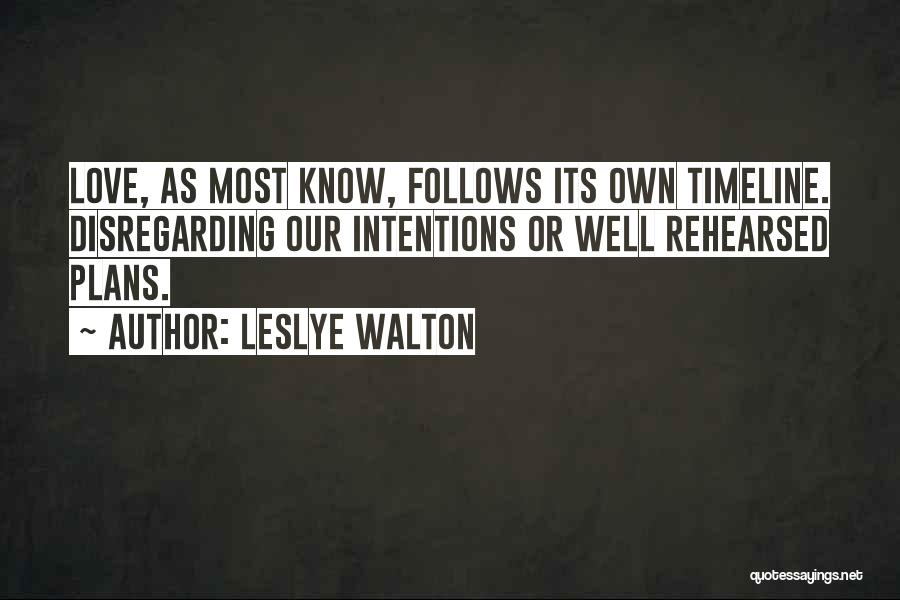 Disregarding Others Quotes By Leslye Walton