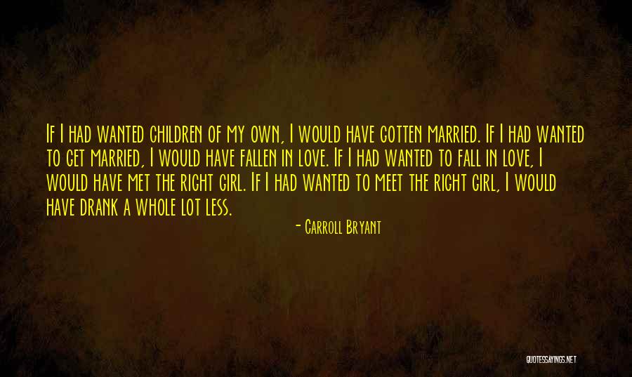 Disremember November Quotes By Carroll Bryant Disremember November Quotes By Carroll Bryant