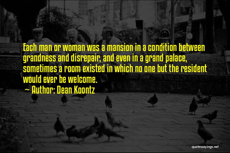 Disrepair Quotes By Dean Koontz