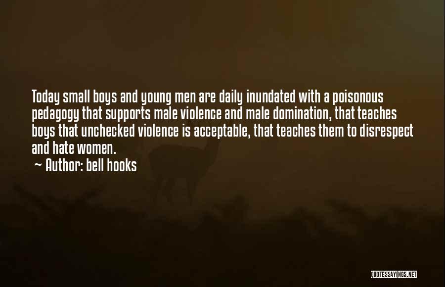 Disrespect Quotes By Bell Hooks