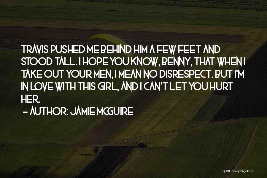 Disrespect Quotes By Jamie McGuire