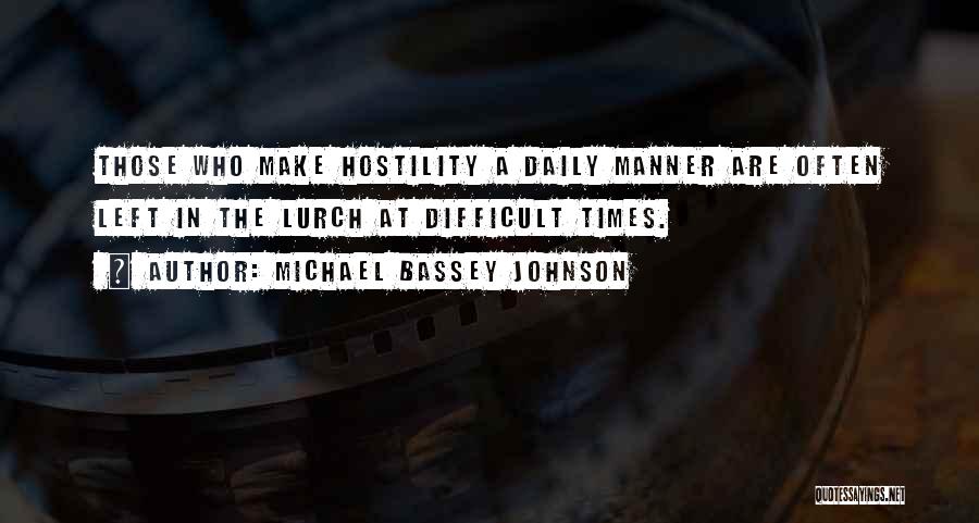 Disrespect Quotes By Michael Bassey Johnson