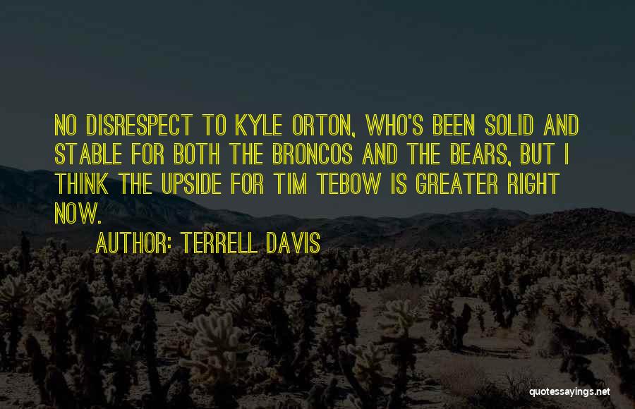 Disrespect Quotes By Terrell Davis